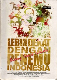 Image of Lebih Dekat Dengan Penemu Indonesia : Bidang Teknik Industri
