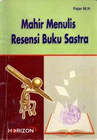 Image of Mahir Menulis Resensi Buku Sastra