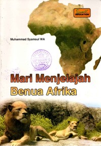 Image of Mari Menjelajah Benua Afrika