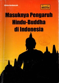 Image of Masuknya Pengaruh Hindu-Buddha Di Indonesia
