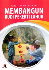 Image of Membangun Budi Pekerti Luhur