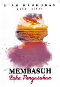 Image of Membasuh Luka Pengasuhan