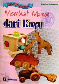 Image of Seri Keterampilan: Membuat Mainan Dari Kayu