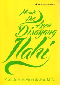 Image of Menata Hati Agar Disayang Ilahi