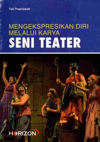 Image of Mengekspresikan Diri Melalui Karya Seni Teater