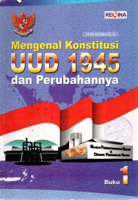 Image of Mengenal Konstitusi UUD 1945 dan Perubahannya 1