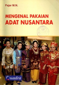 Image of Mengenal Pakaian Adat Nusantara