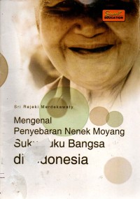 Image of Mengenal Penyebaran Nenek Moyang Suku Suku Bangsa Di Indonesia