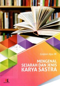 Image of Mengenal Sejarah dan Jenis Karya Sastra