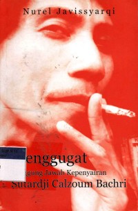 Image of Menggugat Tanggung Jawab kepenyairan  Sutardji Calzoum Bachri