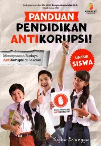 Image of Panduan Pendidikan Antikorupsi!: Menciptakan Budaya Antikorupsi disekolah