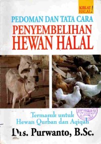 Image of Pedoman dan Tata Cara Penyembelihan Hewan Halal: Termasuk untuk Hewan Qurban dan Aqidah