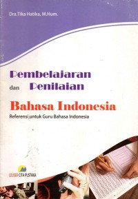 Image of Pembelajaran dan Penilaian Bahasa Indonesia