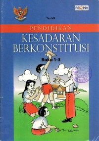 Image of Pendidikan Kesadaran Berkonstitusi Buku 1-3