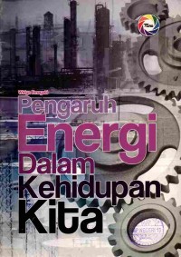 Image of Pengaruh Energi dalam Kehidupan Kita