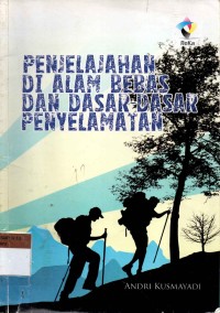 Image of Penjelajahan Di Alam Bebas Dan Dasar Dasar Penyelamatan