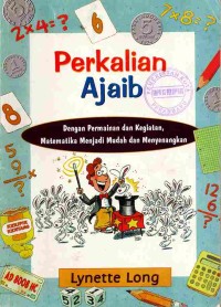 Image of Perkalian Ajaib: Dengan Permainan dan Kegiatan, Matematika Menjadi Mudah dan Menyenangkan