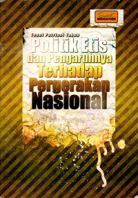 Image of Politik Etis dan Pengaruhnya Terhadap Pergerakan Nasional
