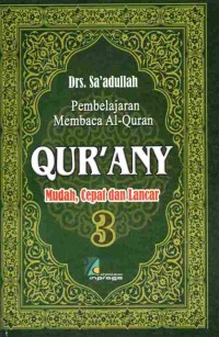 Image of Pembelajaran Membaca Al-Quran: Qur?Any Mudah, Cepat dan Lancar 3