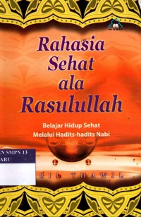 Image of Rahasia Sehat Ala Rasulullah