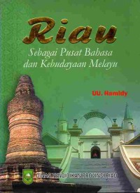 Image of Riau Sebagai Pusat Bahasa dan kebudayaan Melayu