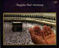 Image of Segala Hal Tentang: Haji & Umrah