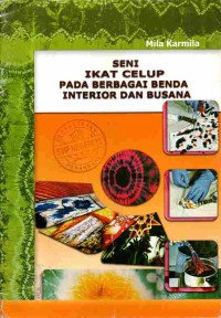 Image of Seni Ikat Celup pada Berbagai Benda Interior dan busana