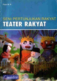 Image of Seni Pertunjukan Rakyat: Teater Rakyat