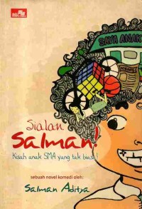Image of Sialan Salman! Kisah Anak SMA yang Tak Biasa!