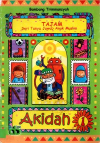 Image of Tajam: Seri Tanya Jawab Anak Muslim Akidah Jil. 1