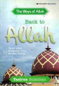 Image of The Ways Of Allah: Back To Allah
