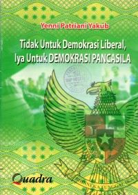Image of Tidak Untuk Demokrasi Liberal, Iya Untuk Demokrasi Pancasila