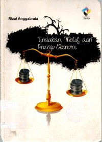 Image of Tindakan, Motif dan Prinsip Ekonomi