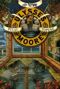Image of Ulysses Moore: Pulau Topeng